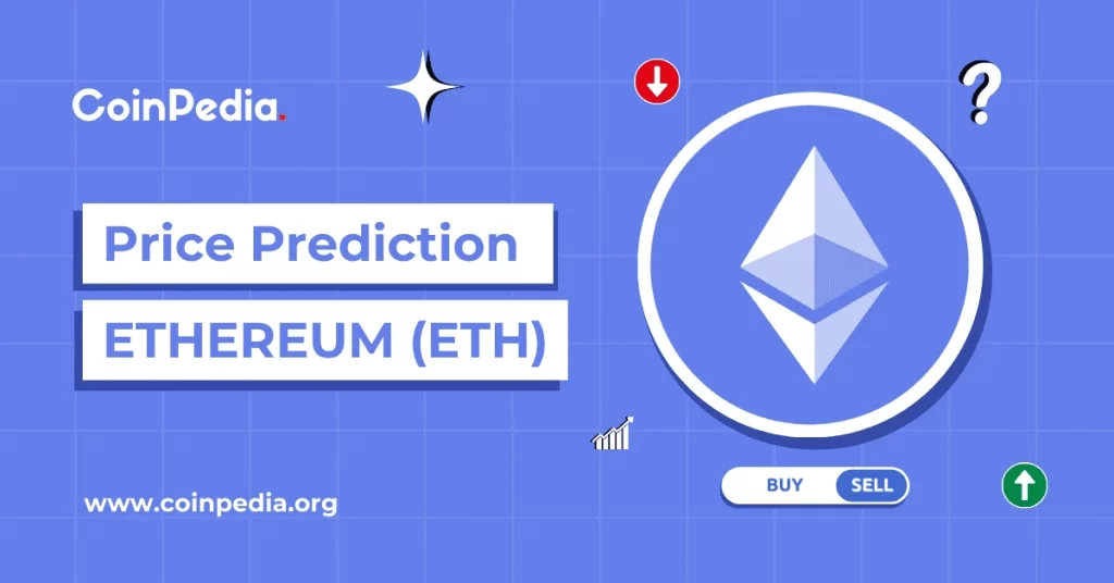 Ethereum Price Prediction 2025, 2026 – 2030: Will ETH Price Hit $5k in 2025?