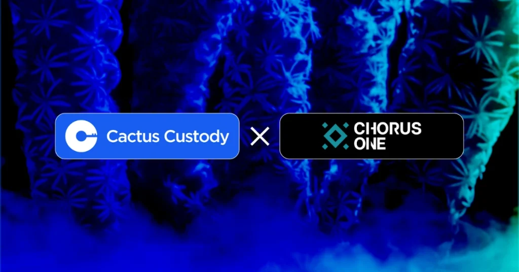 Cactus Custody and Chorus One Partner to Unlock the Future of Institutional Ethereum Staking 